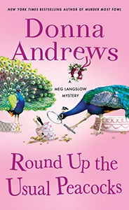 Round Up the Usual Peacocks 