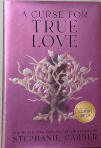A Curse for True Love by Stephanie Garber Barnes & Noble Exclusive Edition 