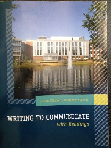 Writing to Communicate with Readings (Custom Edition for Montgomery College)
