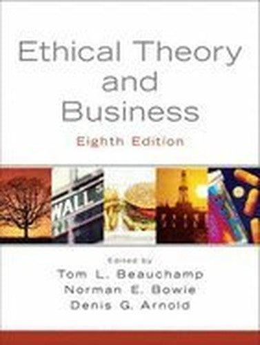 Ethical Theory and Business 8TH EDITION