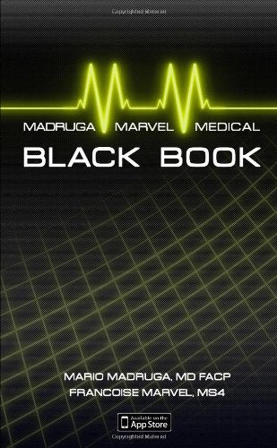 Madruga and Marvel's Medical Black Book: Guide to Differential Diagnosis, Mnemonics, and Clinical Pearls