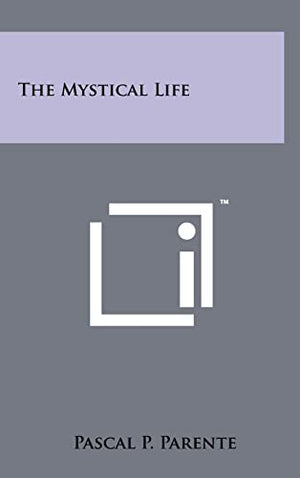The Mystical Life