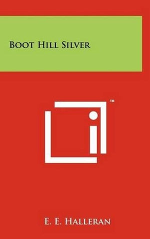 Boot Hill Silver
