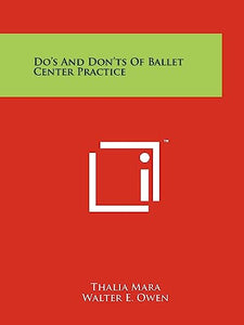 Do's And Don'ts Of Ballet Center Practice 