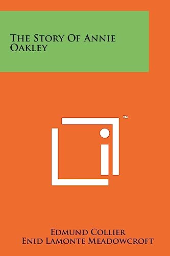 The Story Of Annie Oakley