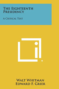 The Eighteenth Presidency 