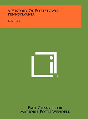 A History Of Pottstown, Pennsylvania