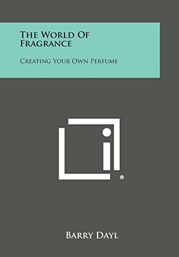 The World Of Fragrance