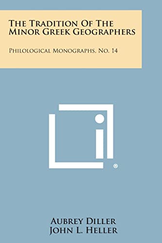 The Tradition Of The Minor Greek Geographers