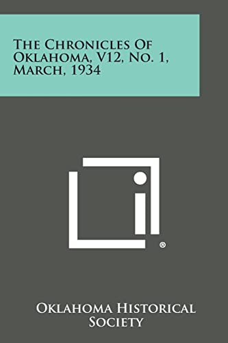 The Chronicles of Oklahoma, V12, No. 1, March, 1934