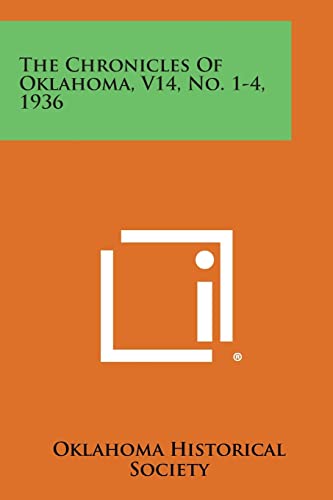 The Chronicles of Oklahoma, V14, No. 1-4, 1936