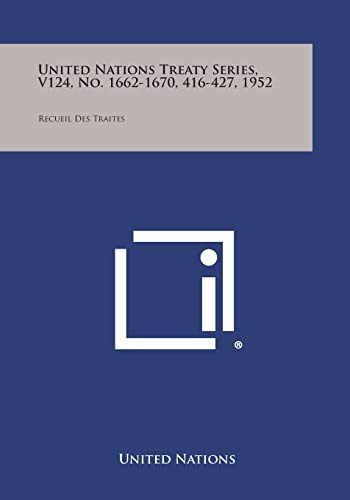 United Nations Treaty Series, V124, No. 1662-1670, 416-427, 1952