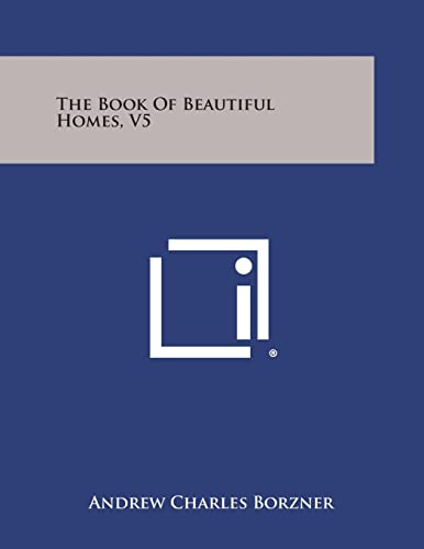 The Book of Beautiful Homes, V5