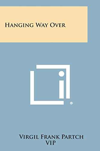 Hanging Way Over
