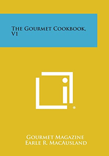 The Gourmet Cookbook, V1