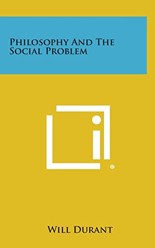 Philosophy and the Social Problem