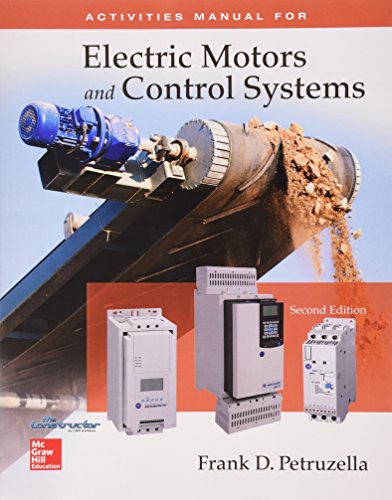 Package: Activities Manual for Electric Motors and Control Systems with Constructor Access Card