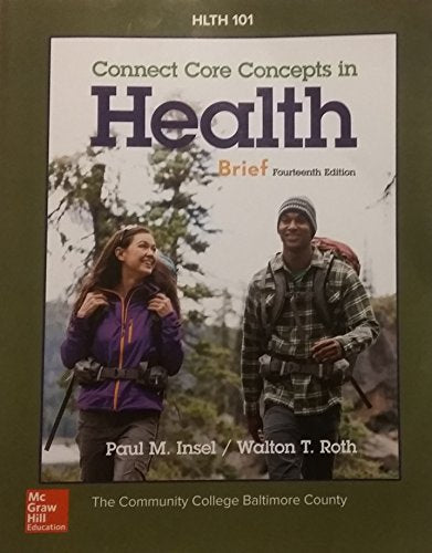 Connect Core Concepts in Health, 14th Edition, Brief (Community College of Baltimore County) Paperback - 2016