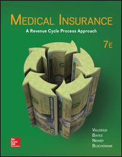 Medical Insurance: A Revenue Cycle Process Approach 7th Edition