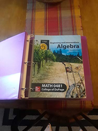 Beginning and Intermediate Algebra Fourth Edition with Access Code