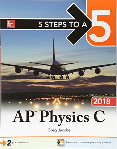 5 Steps to a 5: AP Physics C 2018