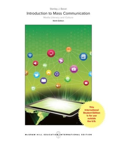 Looseleaf Introduction to Mass Communication: Media Literacy and Culture
