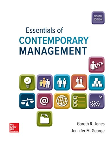 Essentials of Contemporary Management By Gareth Jones