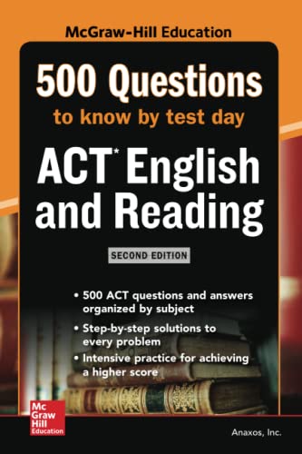 500 ACT English and Reading Questions to Know by Test Day, Second Edition