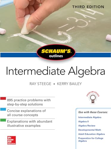 Schaum's Outline of Intermediate Algebra, Third Edition