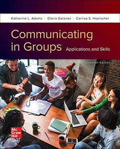 Communicating in Groups: Applications and Skills 