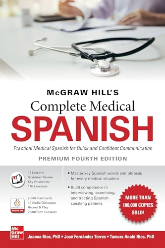 McGraw Hill's Complete Medical Spanish, Premium Fourth Edition