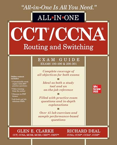 CCT/CCNA Routing and Switching All-in-One Exam Guide (Exams 100-490 & 200-301)