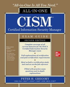 CISM Certified Information Security Manager All-in-One Exam Guide, Second Edition 