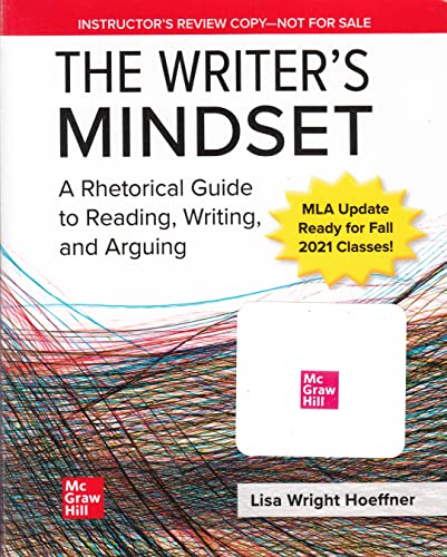 The Writers Mindset A Rhetorical Guide to Reading Writing and Arguing  MLA Update  Review Copy