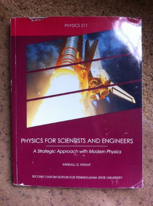 Physics for Scientists and Engineers - A Strategic Approach with Modern Physics
