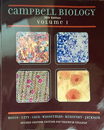 Campbell Biology 10th Edition Volume I (Valencia College Edition)
