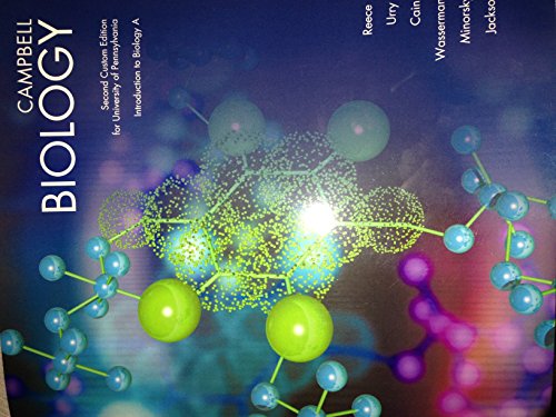 Campbell Biology, Tenth Edition (Second Custom Edition for University of Pennsylvania) Introduction to Biology A