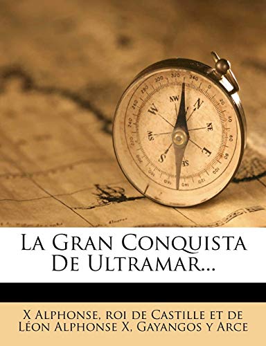 La Gran Conquista De Ultramar...