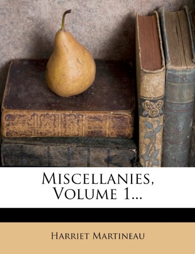 Miscellanies, Volume 1...