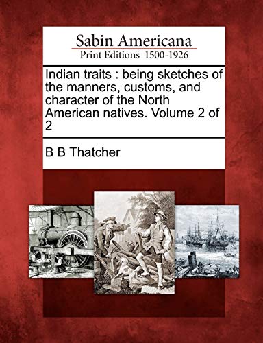 Indian Traits By B B Thatcher