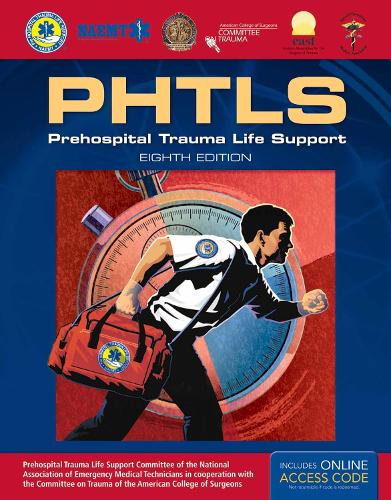 PHTLS 8e: Prehospital Trauma Life Support