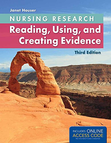 Nursing Research: Reading, Using And Creating Evidence