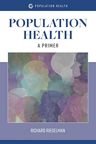 Population Health:  A Primer