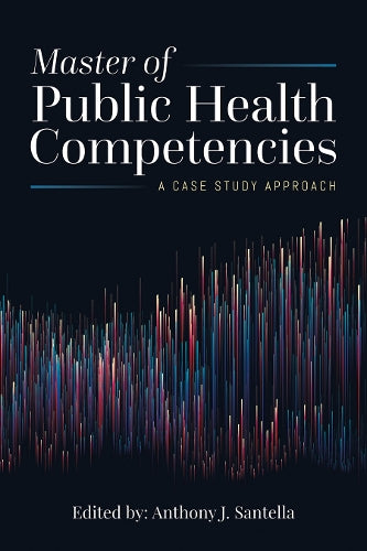 Master of Public Health Competencies: a Case Study Approach