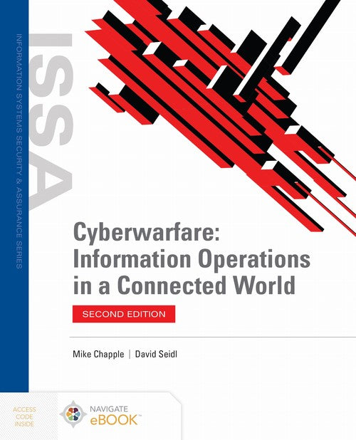 Cyberwarfare: Information Operations in a Connected World