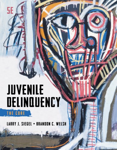 Juvenile Delinquency: The Core