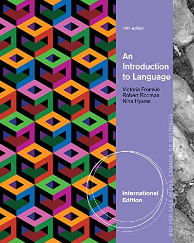 An Introduction to Language, International Edition