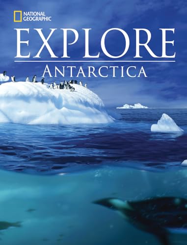 National Geographic Explore - Antarctica (Reading Development Series)