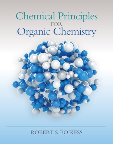 Chemical Principles for Organic Chemistry