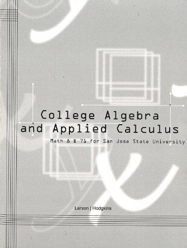 COLLEGE ALGEBRA+APPLIED CALC. >CUSTOM<